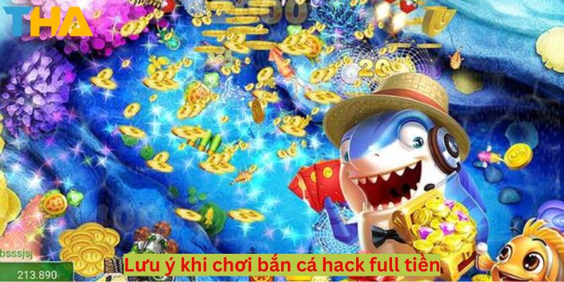 Bắn Cá Hack Full Tiền – Hướng Dẫn Cách Chơi và Mẹo Giúp Bạn Thắng Lớn 10 Lưu ý khi chơi bắn cá hack full tiền