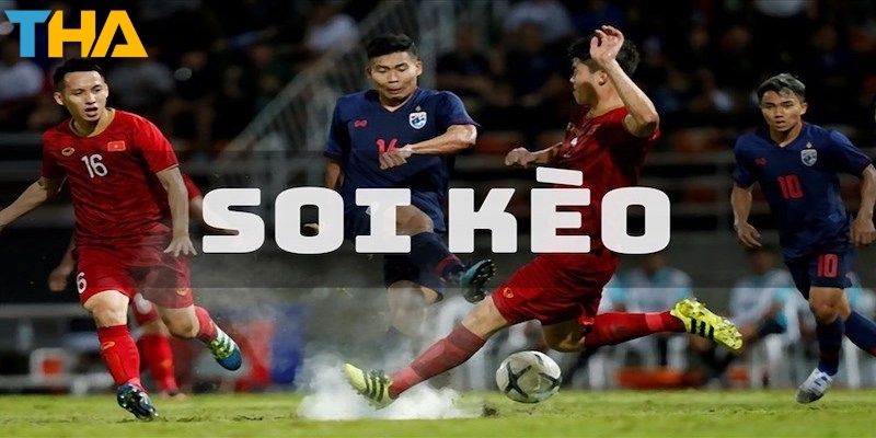 Soi kèo 10 Soi kèo bóng đá là sao?