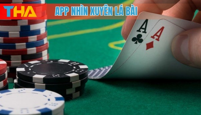 App Nhìn Xuyên Lá Bài: Top 5 Sự Thật Bạn Cần Biết 8 App nhìn xuyên lá bài