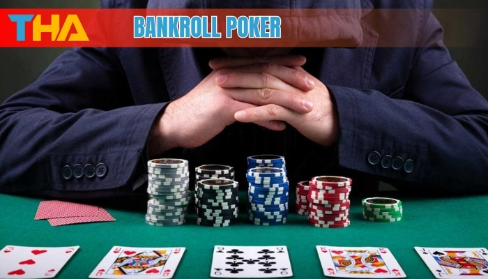Bankroll Poker Quản Lý Vốn Thông Minh Để Chiến Thắng Trong Poker 4 Bankroll Poker
