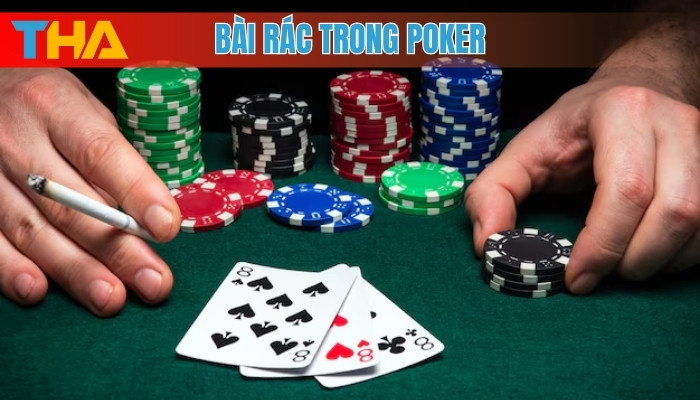 Bài Rác Trong Poker Là Gì? 5 Mẹo Xử Lý Hiệu Quả Năm 2025 6 Bài rác trong poker