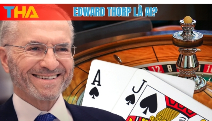 Edward Thorp Là Ai: Thiên Tài Toán Học Đến Huyền Thoại Cờ Bạc Số 1 8 Edward Thorp là ai?